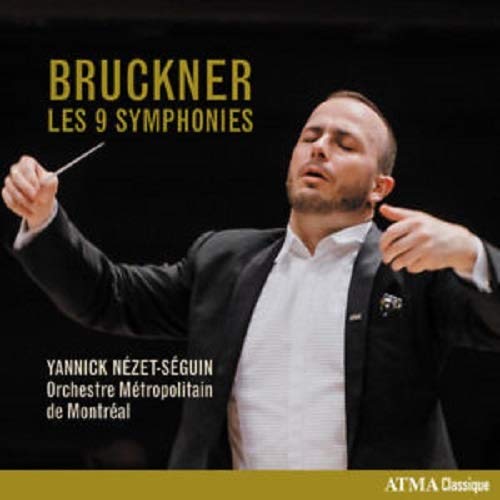 Bruckner, les 9 symphonies