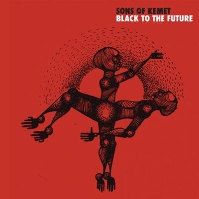 SONS OF KEMET / BLACK TO THE FUTURE