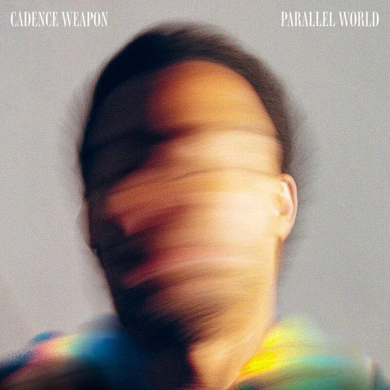 Cadence Weapon - Parallel World - PAN M 360