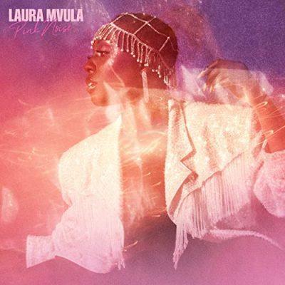 Laura Mvula – Pink Noise
