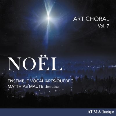 Ensemble Vocal Arts-Québec/Matthias Maute – Noël