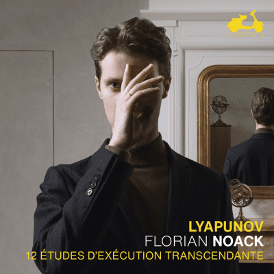 Florian Noack – Lyapunov : Douze études d’exécution transcendante