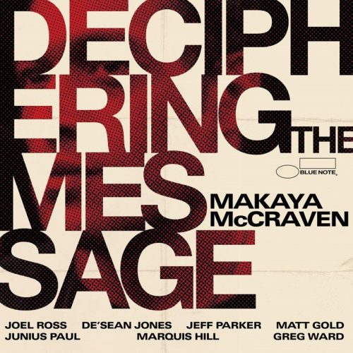 Makaya McCraven – Deciphering the Message
