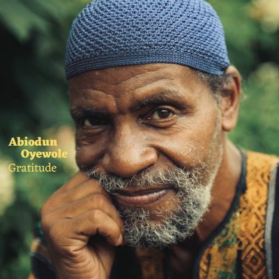 Abiodun Oyewole – Gratitude