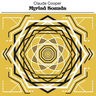 Claude Cooper – Myriad Sounds