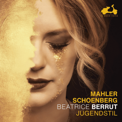Béatrice Berrut – Mahler | Schoenberg : Jugendstil