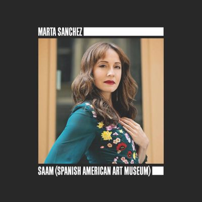 Marta Sanchez – SAAM (Spanish American Art Museum)
