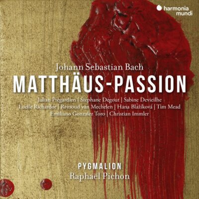 Raphaël Pichon/Pygmalion – Bach : St Matthew Passion