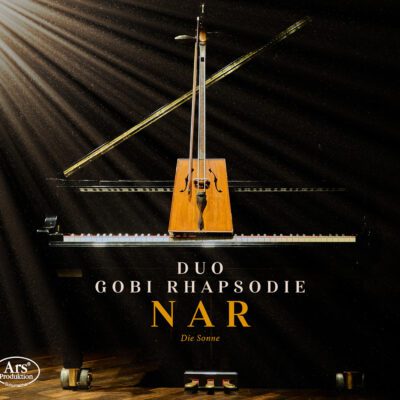 Duo Gobi Rhapsodie – Nar : Die Sonne
