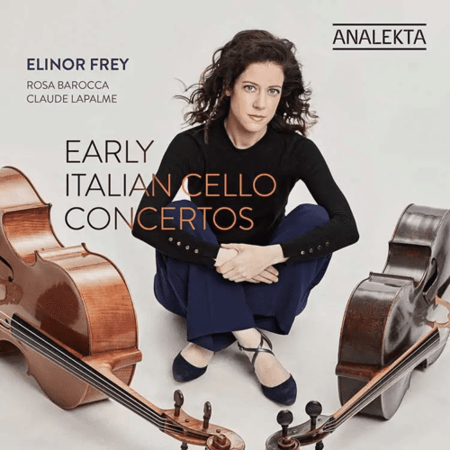 Elinor Frey – Early Italian Cello Concertos