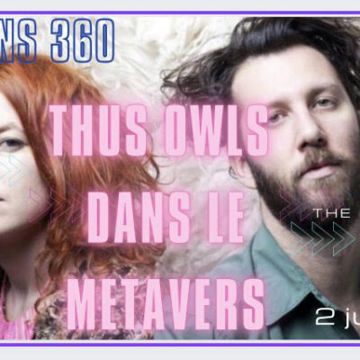 Thus Owls et PAN M 360 dans le métavers !
