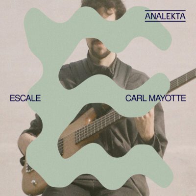 Carl Mayotte – Escale