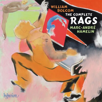 Marc-André Hamelin – William Bolcom : The Complete Rags