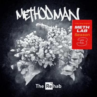 Method Man – Meth Lab Season 3: The Rehab