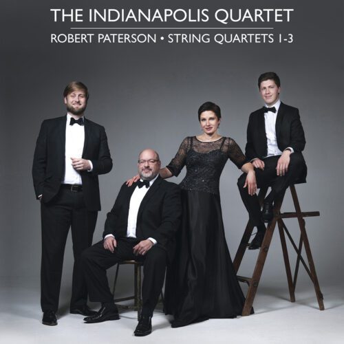 The Indianapolis Quartet – Robert Paterson : String Quartets 1 – 3