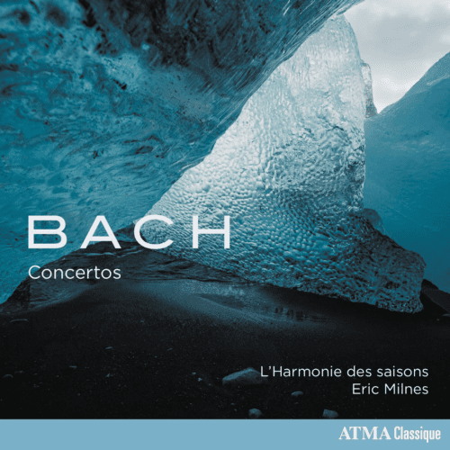 L’Harmonie des Saisons – Bach : Concertos