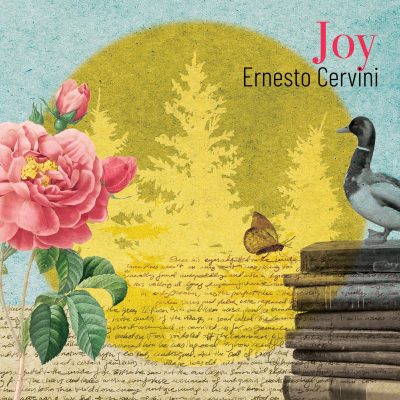 Ernesto Cervini – Joy