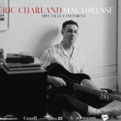 Lancement d’album : Éric Charland au Ministère