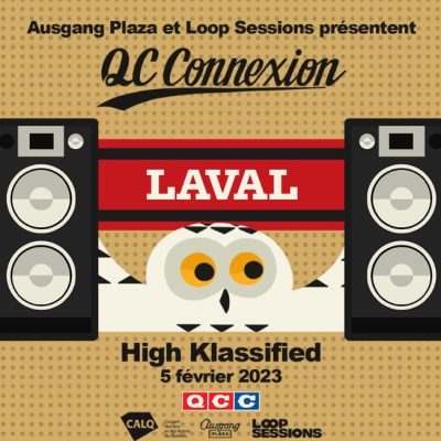 Loop Sessions à Ausgang Plaza: l’équipe de Laval avec High Klassified