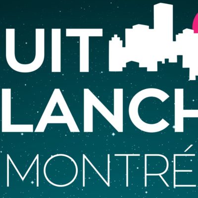 20e Nuit Blanche à Montréal : toute la programmation