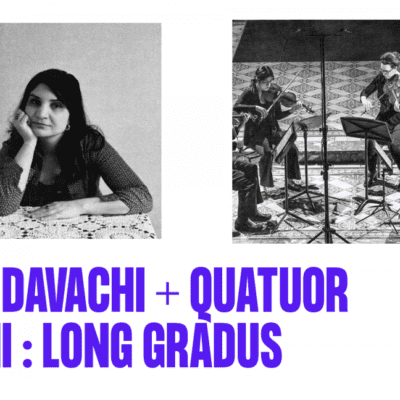 Suoni Per Il Popolo : Quatuor Bozzini + Sarah Davachi