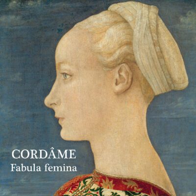 Cordâme – Fabula Femina