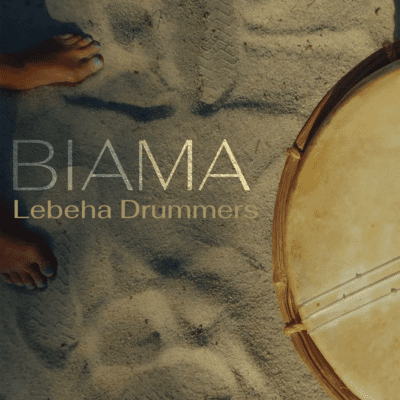 Lebeha Drummers – Biama