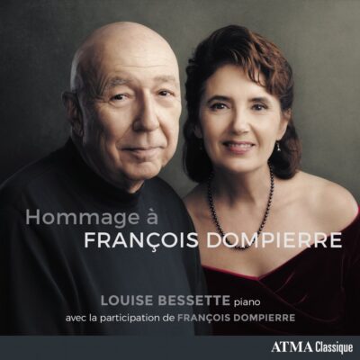 Louise Bessette Hommage à François Dompierre