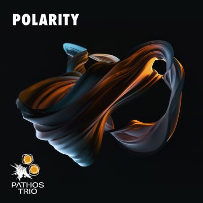 Pathos Trio – Polarity