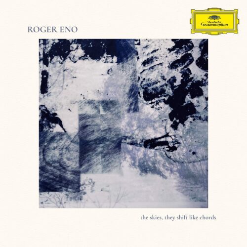 Roger Eno – The Skies, They Shift Like Chords