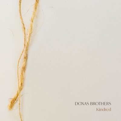 Doxas Brothers – Kindred