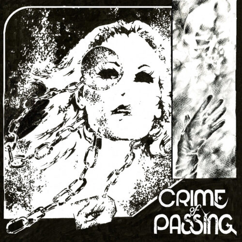 Crime of Passing – Crime of Passing