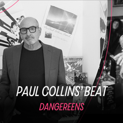 Taverne Tour : Paul Collins’Beat et Dangereens à l’Escogriffe
