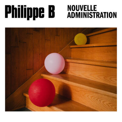 Philippe B. – Nouvelle administration