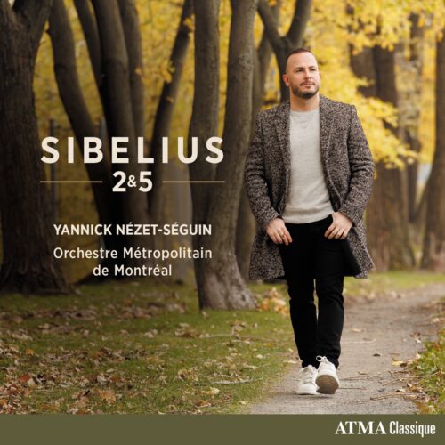 Yannick Nézet-Séguin / Orchestre métropolitain – Sibelius 2 et 5