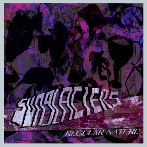 Sunglaciers – Regular Nature
