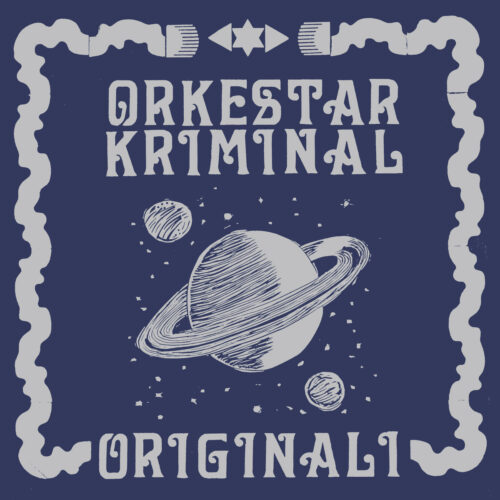 Orkestar Kriminal – Originali