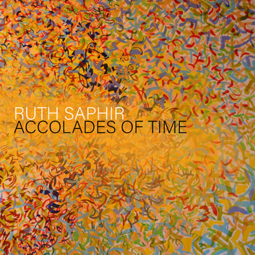Ruth Saphir – Accolades of Time