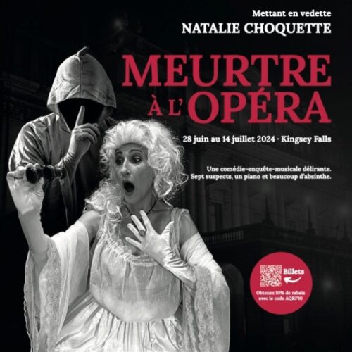 Une soirée Meurtre et mystère à l’opéra avec Natalie Choquette
