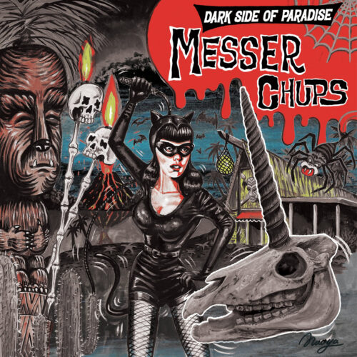 Messer Chups – Dark Side of Paradise