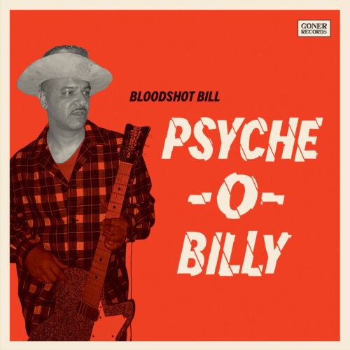 Bloodshot Bill – Psyche-O-Billy