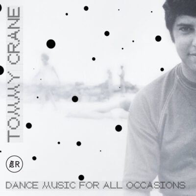 Tommy Crane – Dance Music for All Occasions