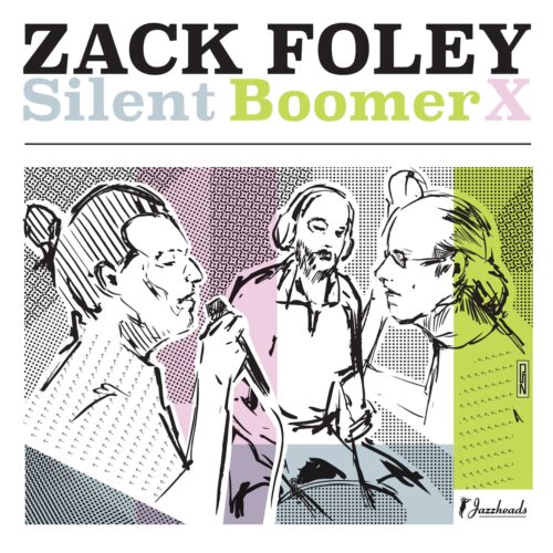 Zack Foley – Silent Boomer X