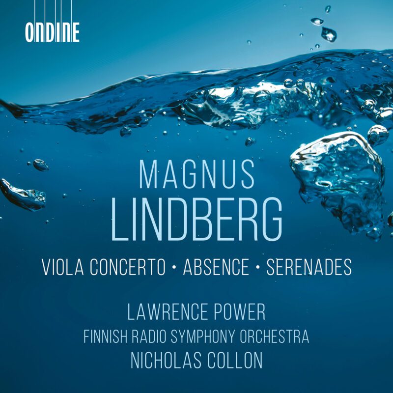 Magnus Lindberg - Viola Concerto / Absence / Serenades - PAN M 360