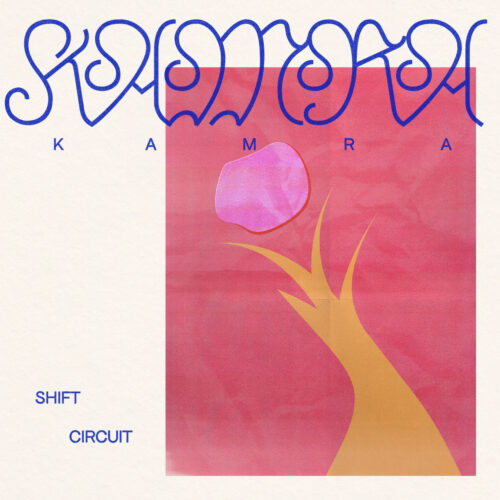 Kamra – Shift Circuit