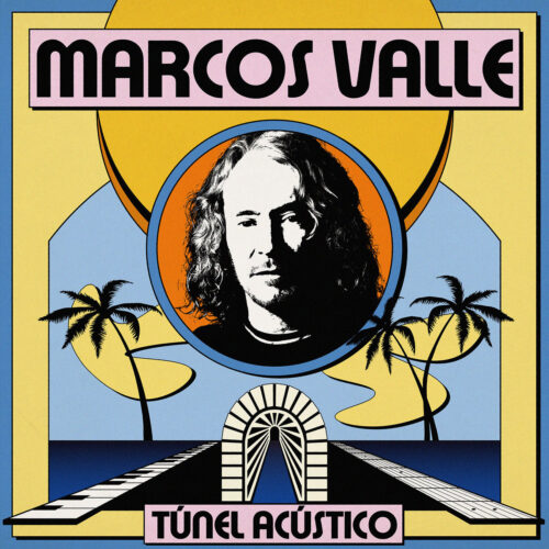 Marcos Valle – T​ú​nel Ac​ú​stico (Top Albums 2024)