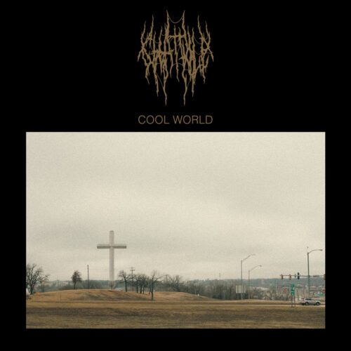 Chat Pile – Cool World