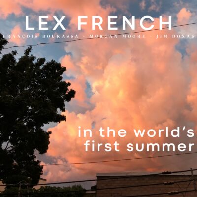 Lex French – In the World’s First Summer (Top Albums 2024)