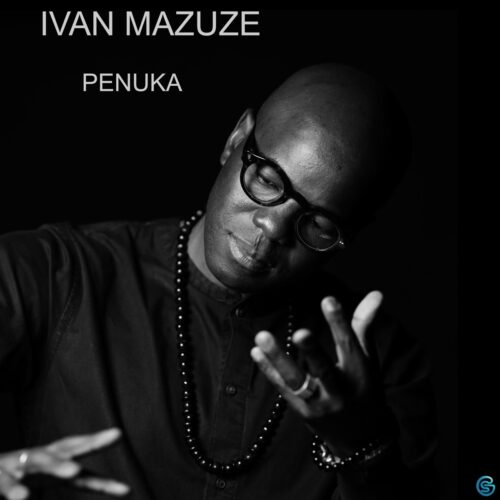 Ivan Mazuze – Penuka