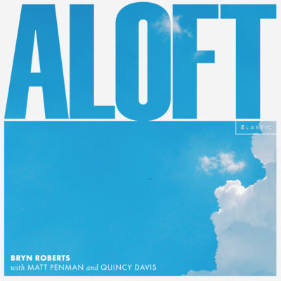 Bryn Roberts – Aloft